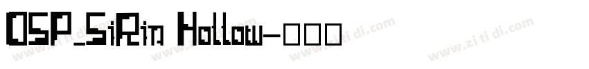 DSP_SiRin Hollow字体转换